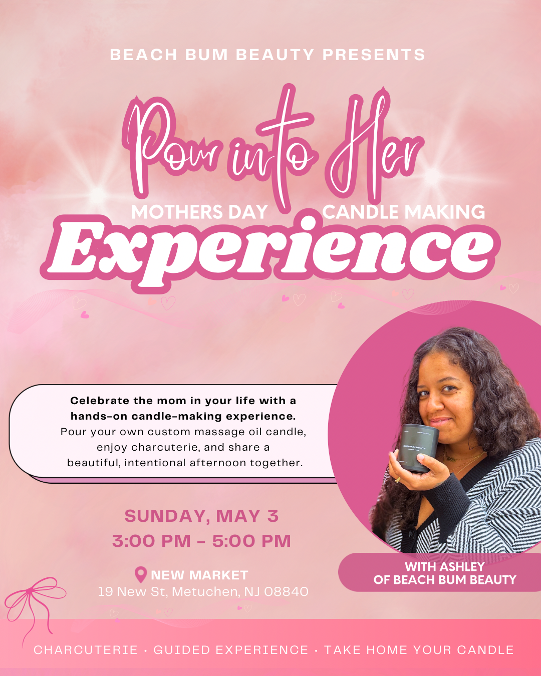 Pour Into Her: Mothers Day Candle Making Experience